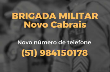 UTILIDADE PÚBLICA │BRIGADA MILITAR COMUNICA ALTERAÇÃO DE NÚMERO DE TELEFONE