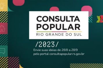 Estado iniciou nesta segunda-feira recebimento de propostas para a Consulta Popular 2023