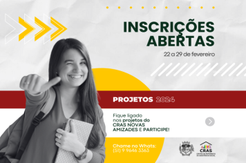 Inscrições abertas para os projetos 2024 do CRAS