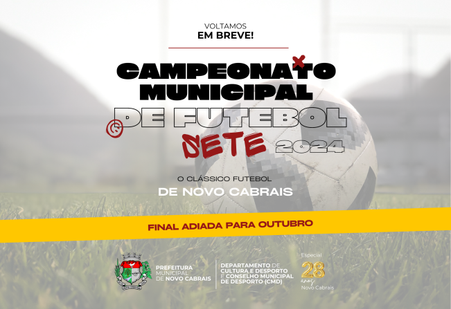 Final do Campeonato de Futebol Sete é adiada para outubro