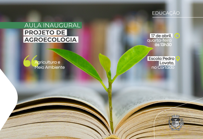 Aula inaugural do Projeto de Agroecologia acontece nesta quarta (17) 