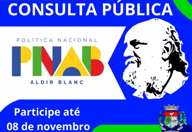 Aberta consulta pública sobre a Política Nacional Aldir Blanc (PNAB)